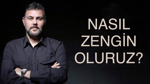NASIL ZENGİN OLURUZ? | MURAT MURATOĞLU