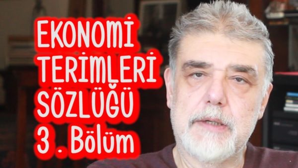 Atilla Yeşilada - Ekonomi ve Finans Terimleri Sözlüğü - 3. Bölüm