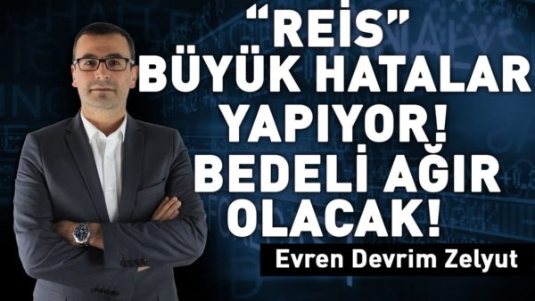 "Reis" büyük hatalar yapıyor! Bedeli ağır olacak!