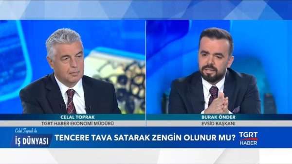 Burak Önder - Celal Toprak ile İş Dünyası - 18 Haziran 2019
