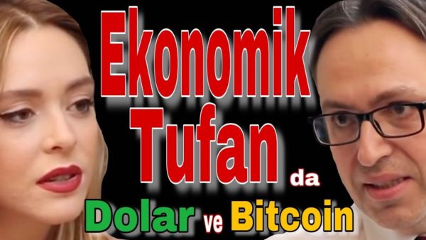 EKONOMİK TUFAN'DA DOLAR VE BITCOIN - GERÇEK EKONOMİ 24 - 05.07.2019