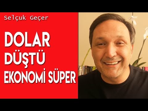 Dolar Düştü Ekonomi Süper!!!