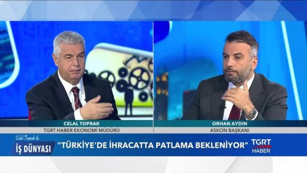 Anadolu'dan Ekonomi Nasıl Görülüyor - Celal Toprak ile İş Dünyası - 16 Temmuz 2019