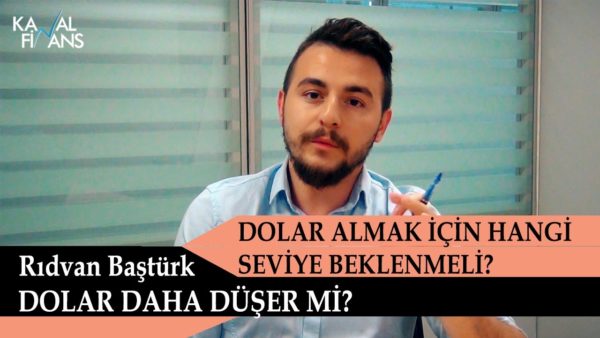 Dolar Almak İçin Hangi Seviye Beklenmeli