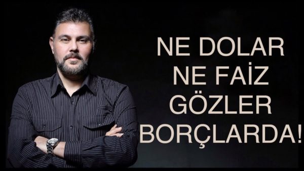 NE DOLAR NE FAİZ GÖZLER BORÇLARDA! | MURAT MURATOĞLU