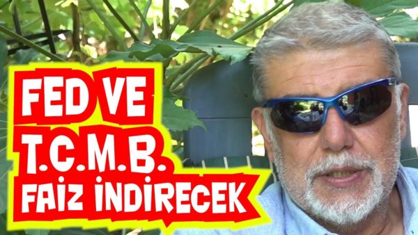 Fed ve TCMB faiz indirecek