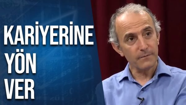 Başarılı Bir Kariyer İçin Bilgiyi Üretmek ve Anlamlandırmak Gerekiyor| 02.08.2019 | 3.Bölüm