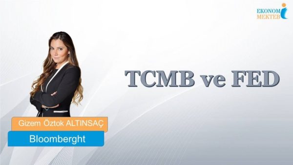 Gizem Öztok Altınsaç - TCMB ve FED [Ekonomi Mektebi]