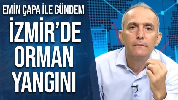İzmirdeki Orman Yangınına THK Uçakları Neden Müdahale Etmedi? | Emin Çapa İle Gündem | 21.08.2019