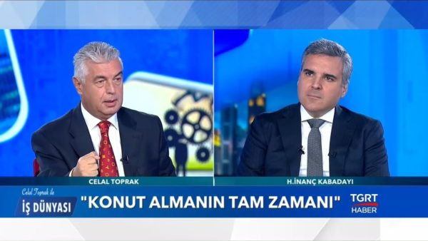 Konut Sektöründe Son Gelişmeler - Celal Toprak ile İş Dünyası - 10 Eylül 2019