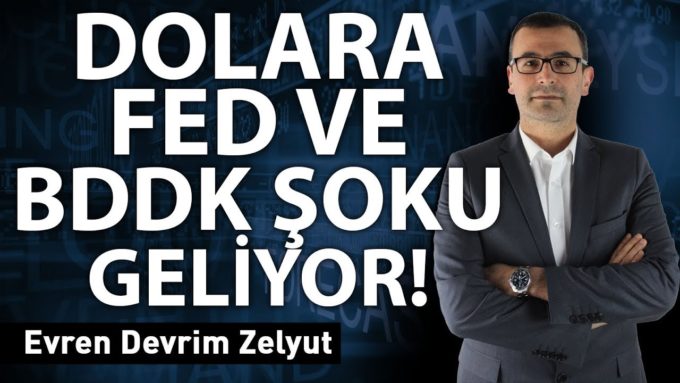 Dolara FED ve BDDK şoku geliyor!!!