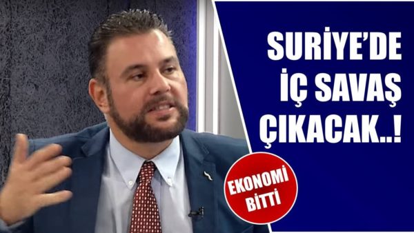Murat Muratoğlu - Suriye'de iç Savaş Çıkacak..! [ EKONOMİ BİTTİ ]