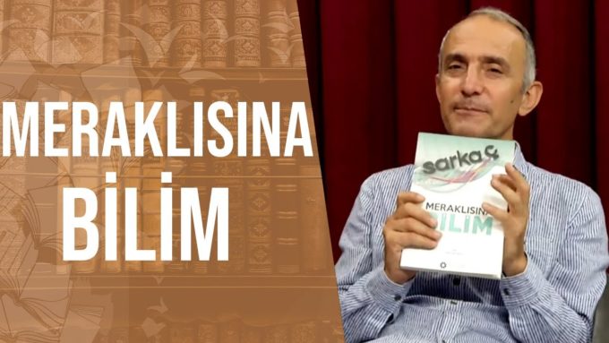Meraklısına Bilim | Emin Çapa'nın Kütüphanesinden