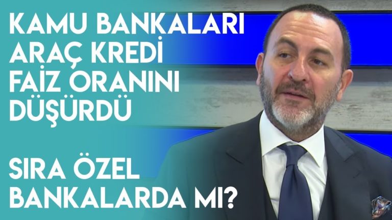 Kamu bankaları araç kredi faiz oranını düşürdü l Parasal l 1.Kısım l 26 Eylül 2019 l Emre Alkin