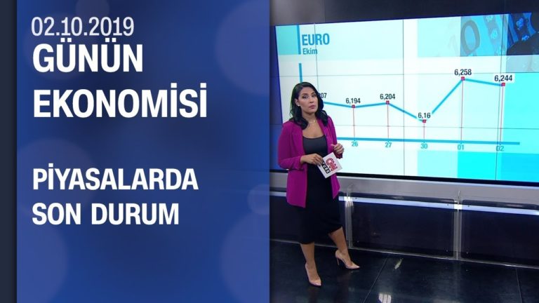 Piyasalarda son durum - Günün Ekonomisi 02.10.2019 Salı