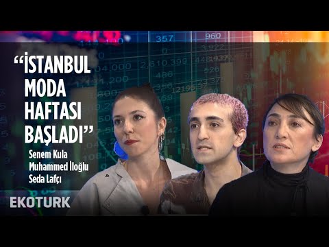 Türkiye'de Moda Eğitimi | Muhammed İloğlu, Senem Kula, Seda Lafçı