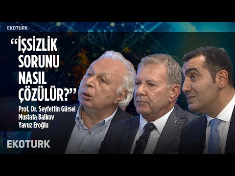 İşsizlik %13.9'a Yükseldi | Seyfettin Gürsel, Yavuz Eroğlu, Mustafa Balkuv | 25 Ekim 2019