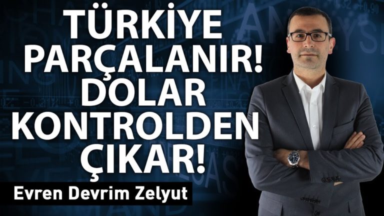 Türkiye parçalanır! Dolar kontrolden çıkar!