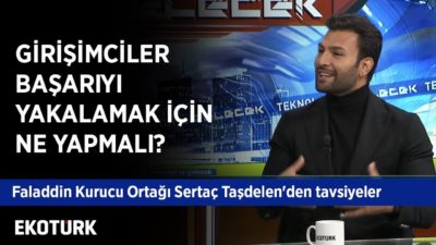 Faladdin Kurucu Ortağı Sertaç Taşdelen'den girişimcilere tavsiyeler | Zehra Öney