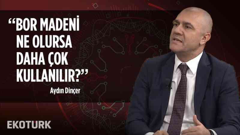 Doğal taş & Bor & Mermer | Türkiye'nin madenleri Mercek Altı'nda! | Aydın Dinçer