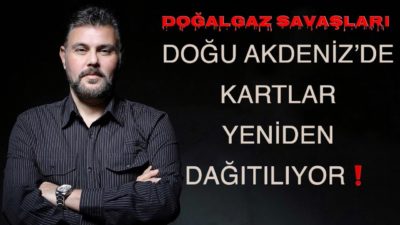 DOĞU AKDENİZ'DE KARTLAR YENİDEN DAĞITILIYOR! DOĞALGAZ SAVAŞLARI | MURAT MURATOĞLU