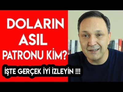 Doların Asıl Patronu Kim? İşte Gerçekler !!!