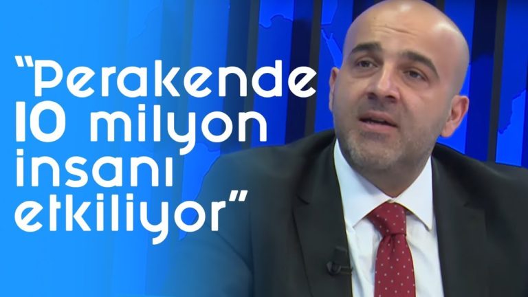 "Perakende 10 milyon insanı etkiliyor" l Parasal l 1.Kısım l 7 Kasım 2019 l Cihat Özbekli