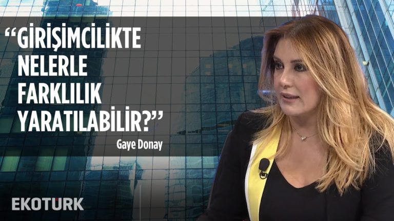 Kadın Girişimcilik | Gaye Donay | 8 Kasım 2019