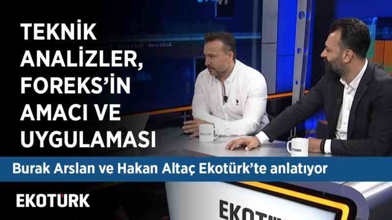 Foreks & Teknik Analizler | Burak Arslan & Hakan Altaç | 28 Kasım 2019
