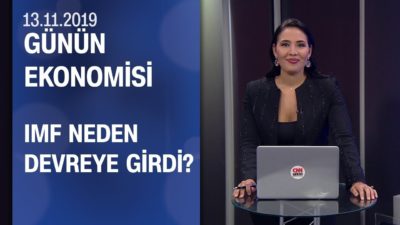 Piyasalarda son durum - Günün Ekonomisi 13.11.2019 Çarşamba