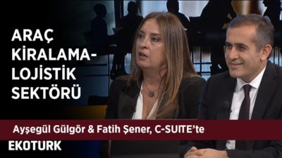 Araç Kiralama & Lojistik Sektörü Temsilcileri | Ayşegül Gülgör & Fatih Şener | 4 Aralık 2019