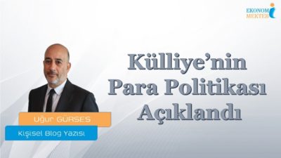 Uğur Gürses - Külliye’nin Para Politikası Açıklandı [Ekonomi Mektebi]