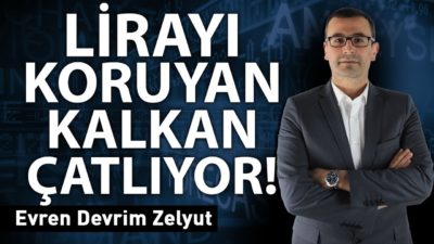 Lirayı koruyan kalkan çatlıyor!