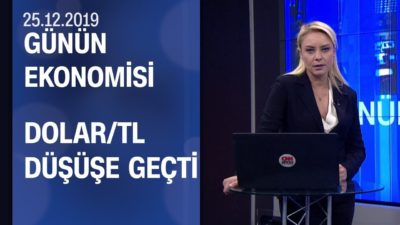 Piyasalarda son durum - Günün Ekonomisi 25.12.2019 Çarşamba