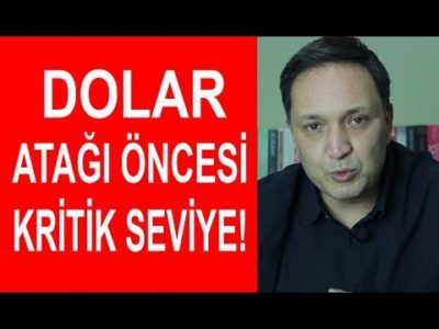 Dolar Atağı Öncesi Kritik Seviye I Selçuk Geçer