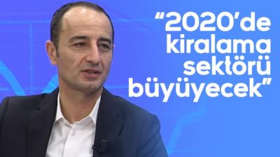 “2020’de kiralama sektörü büyüyecek”- Parasal – 2. Kısım – 20 Aralık - Türkay Oktay