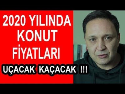 2020 Yılında Konut Fiyatları Uçacak Kaçacak