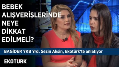 Bebek Araç-Gereçlerinde Dünyadaki Yerimiz | Sezin Aksin | Serpin Alparslan