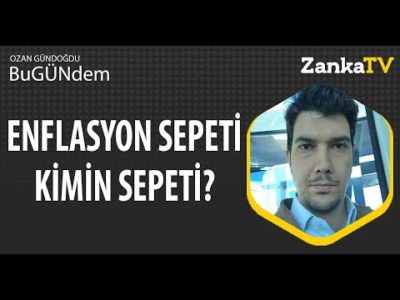 Enflasyon Sepeti Kimin Sepeti? | Ozan Gündoğdu Yorumladı