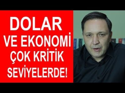 Dolar ve Ekonomi Çok Kritik Seviyelerde I Selçuk Geçer