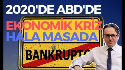 2020'DE ABD'DE KRİZ HALA MASADA, EKONOMİ HABERLERİ - DÜNYANIN HABERİ 46 - 08.01.2020