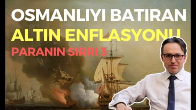 OSMANLIYI BATIRAN ALTIN ENFLASYONU, PARANIN SIRRI 3, EKONOMİ HABERLERİ - DH 47 - 12.01.2020