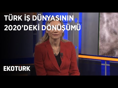 Türk İş Dünyasının 2020’deki Dönüşümü | Zirvedekiler | 20 Ocak 2020