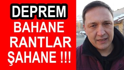 Deprem Bahane Rantlar Şahane ı Selçuk Geçer