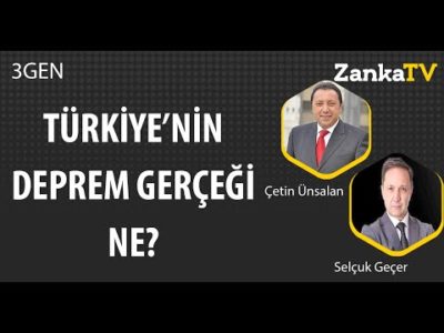 Türkiye'nin Deprem Gerçeği Ne? | Selçuk Geçer | Çetin Ünsalan | 3GEN