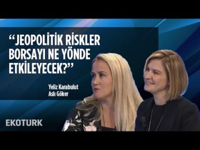 ABD Endeksinde Yön Ne Olur? | Yeliz Karabulut, Aslı Göker | 30 Aralık 2019