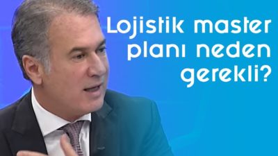 Lojistik master planı neden gerekli? - Parasal - 2. Kısım - 13 Ocak 2020 - Bülent Aymen