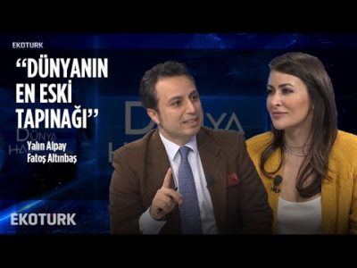 Tarihin Sıfır Noktası, Göbeklitepe'nin Sırrı Nedir? | Yalın Alpay, Dr. Fatoş Altınbaş