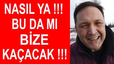 Nasıl ya bu da mı Bize Kaçacak ! Selçuk Geçer