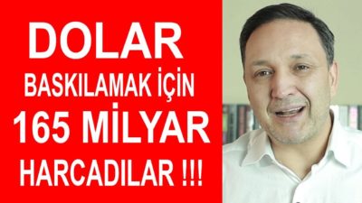 Doları Baskılamak İçin 165 Milyar Harcadık ! Selçuk Geçer
